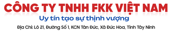Công ty  TNHH FKK Việt Nam